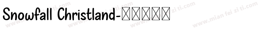 Snowfall Christland字体转换